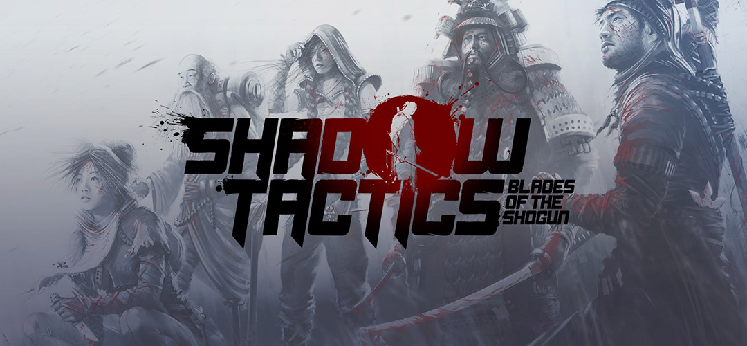 Game of the week: Shadow Tactics, Blades of the Shogun