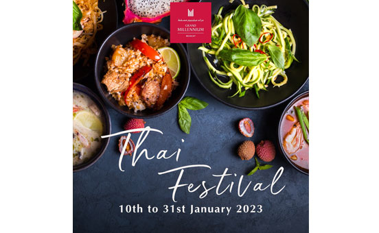 Thai Food Festival at Grand Millennium Muscat from Thai Master Chef | Times  of Oman - Times of Oman