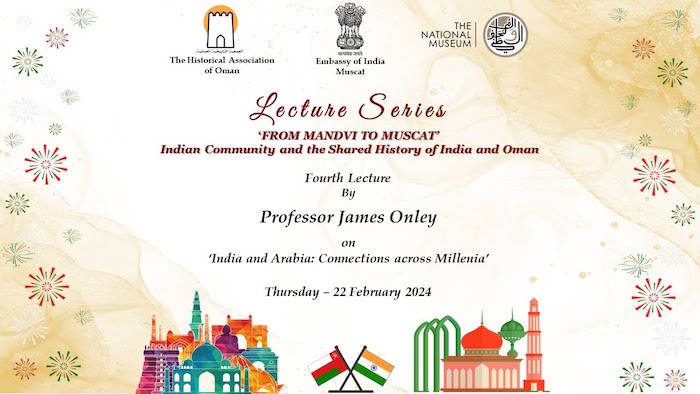 Embassy of India hosts fourth lecture of ‘Mandvi to Muscat’ series